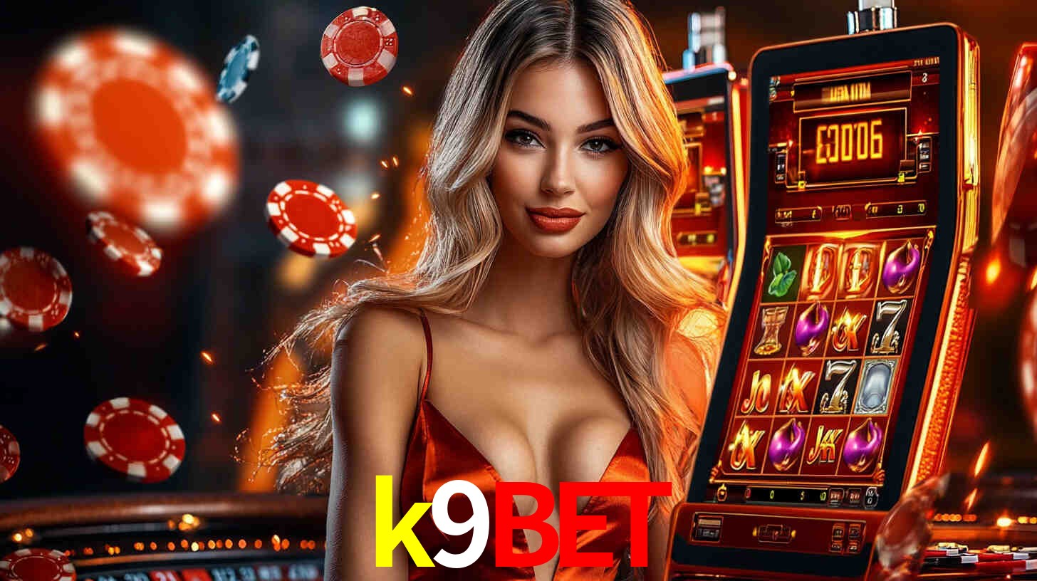 k9bet: Seu Cassino Premiado com Pagamentos Rápidos